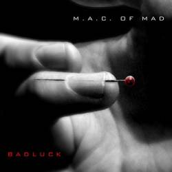 Mac Of Mad : Bad Luck